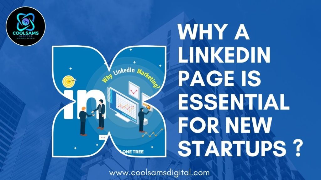 Why a LinkedIn Page is Essential for New Startups